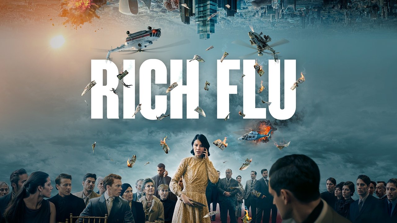 Rich Flu (2024) ไวรัสล้างพันธุ์อีลีท